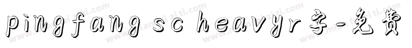 pingfang sc heavyr字字体转换